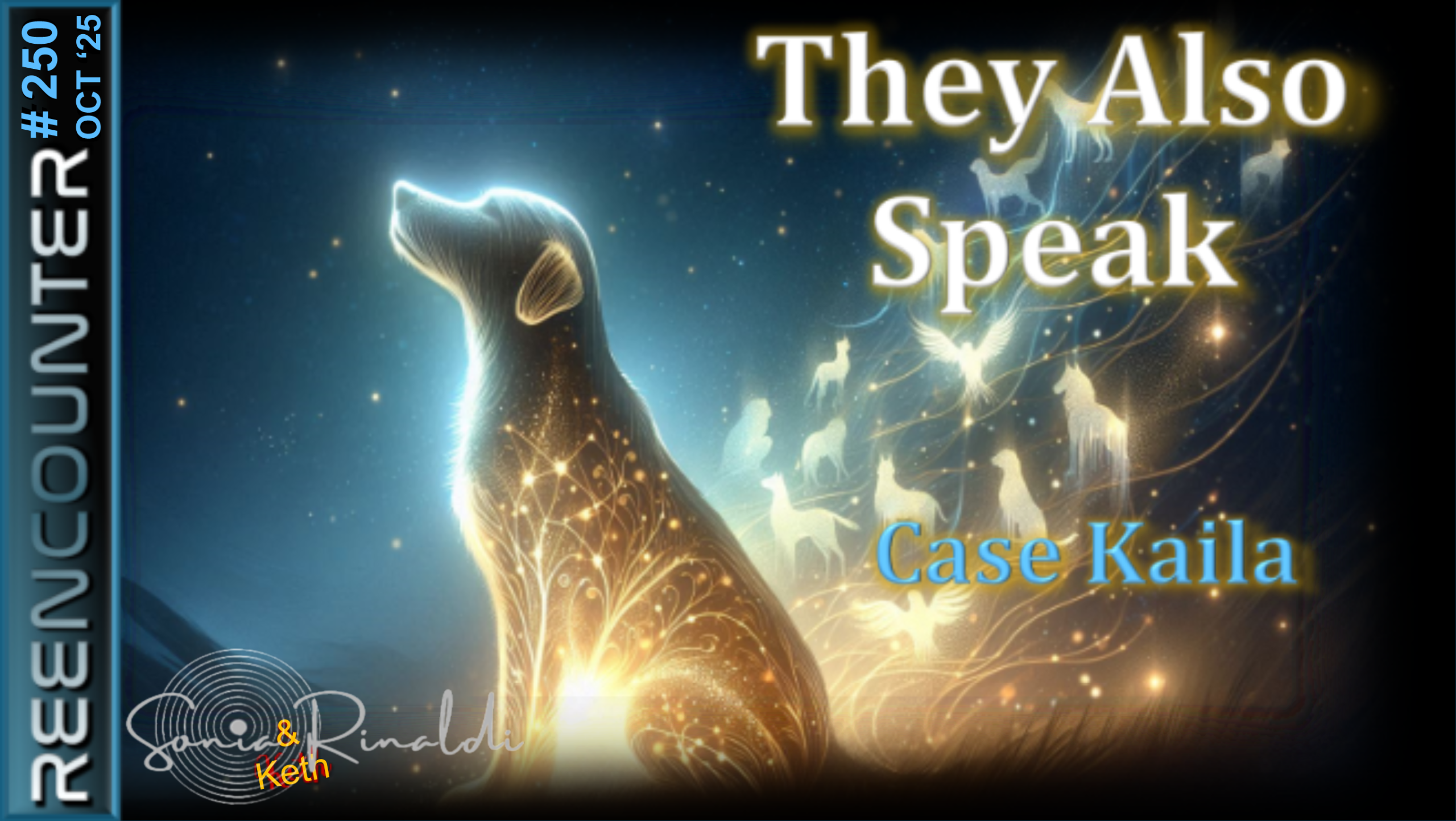 Reencounter cover — When Love Refuses to Say Goodbye: Do Animals Speak Beyond Life?
